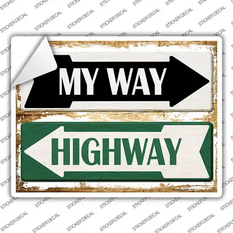 My Way Highway Novelty Rectangle Sticker Decal