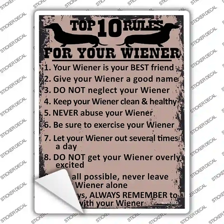 Top Ten Rules For Your Wiener Novelty Rectangle Sticker Decal