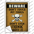 Dont Touch My Tools Novelty Rectangle Sticker Decal