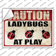 Caution Lady Bugs At Play Novelty Rectangle Sticker Decal
