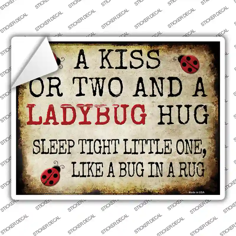 A Kiss and A Ladybug Hug Novelty Rectangle Sticker Decal