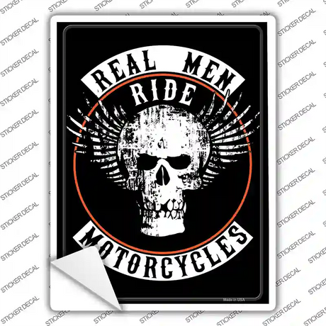 Real Men Ride Motorcycles Novelty Rectangle Sticker Decal