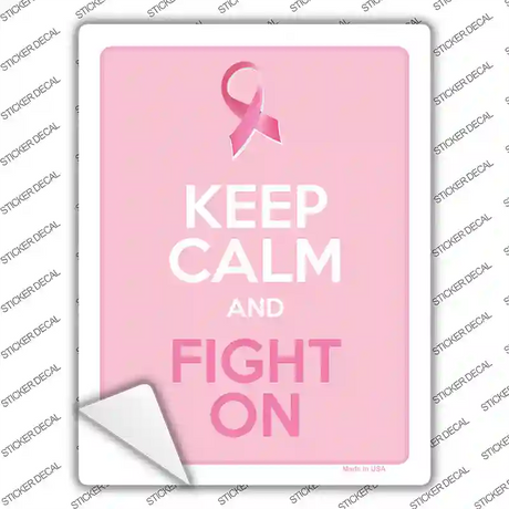 Keep Calm Fight On Novelty Rectangle Sticker Decal