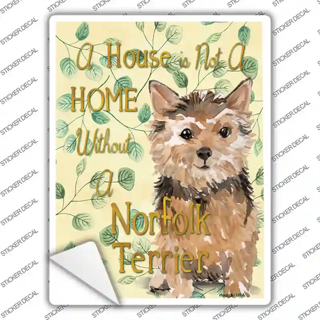 Not A Home Without A Norfolk Terrier Novelty Rectangle Sticker Decal