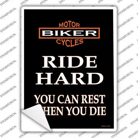 Ride Hard Novelty Rectangle Sticker Decal