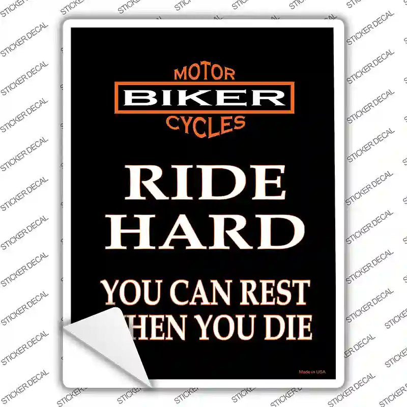 Ride Hard Novelty Rectangle Sticker Decal
