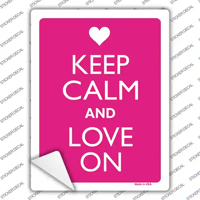 Keep Calm And Love On Novelty Rectangle Sticker Decal