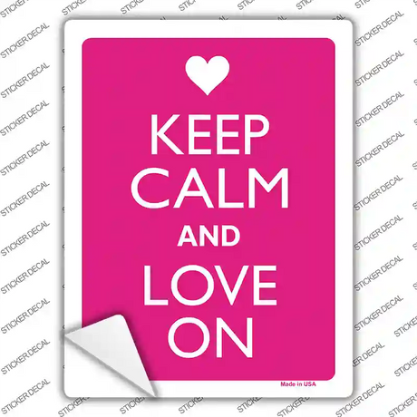 Keep Calm And Love On Novelty Rectangle Sticker Decal