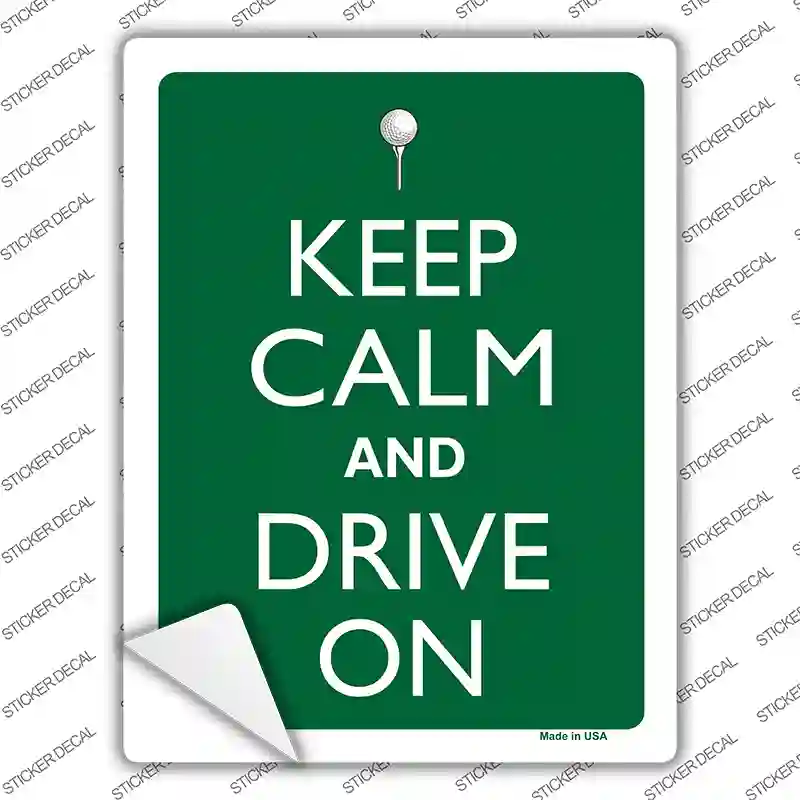 Keep Calm And Drive On Novelty Rectangle Sticker Decal