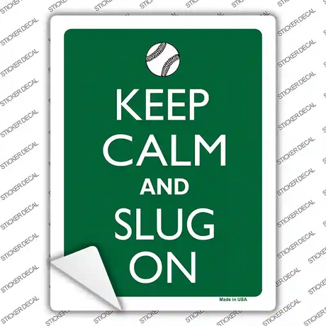 Keep Calm And Slug On Baseball Novelty Rectangle Sticker Decal