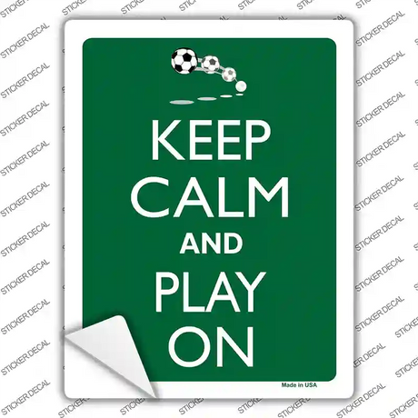 Keep Calm And Play On Novelty Rectangle Sticker Decal
