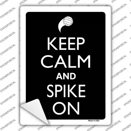 Keep Calm And Spike On Novelty Rectangle Sticker Decal