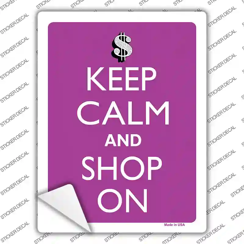 Keep Calm And Shop On Novelty Rectangle Sticker Decal