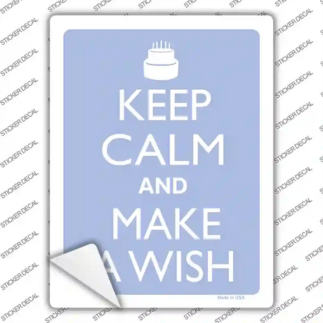 Keep Calm And Make A Wish Novelty Rectangle Sticker Decal