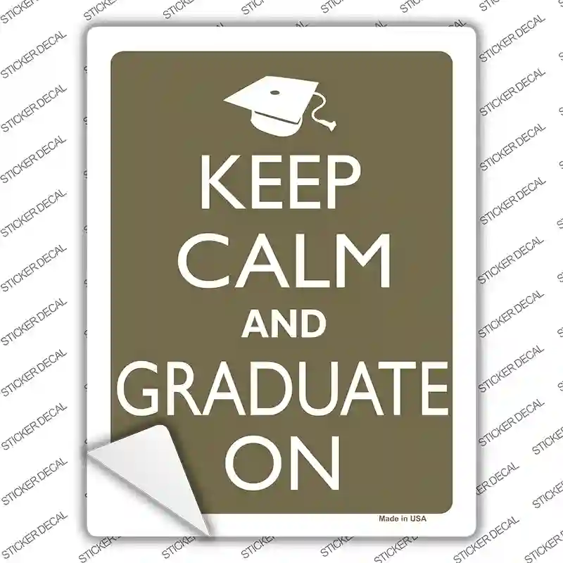 Keep Calm And Graduate On Novelty Rectangle Sticker Decal