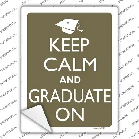 Keep Calm And Graduate On Novelty Rectangle Sticker Decal