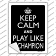 Play Like A Champion Novelty Rectangle Sticker Decal