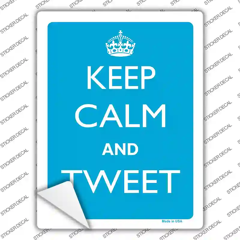 Keep Calm And Tweet Novelty Rectangle Sticker Decal