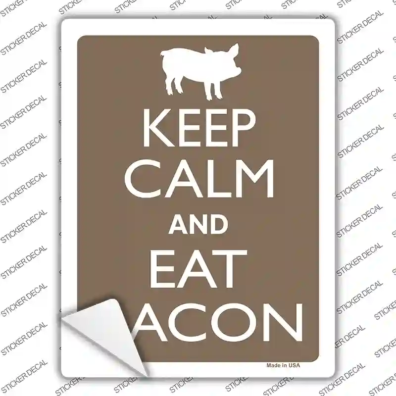 Keep Calm Eat Bacon Novelty Rectangle Sticker Decal