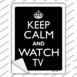 Keep Calm Watch TV Novelty Rectangle Sticker Decal
