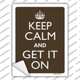 Keep Calm Get It On Novelty Rectangle Sticker Decal