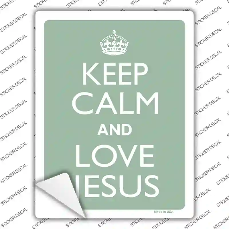 Keep Calm Love Jesus Novelty Rectangle Sticker Decal
