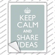Keep Calm Share Ideas Novelty Rectangle Sticker Decal