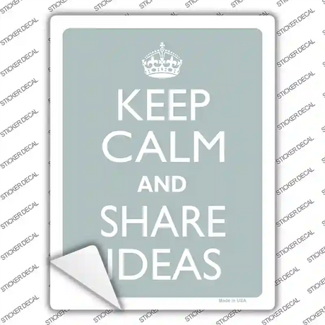 Keep Calm Share Ideas Novelty Rectangle Sticker Decal