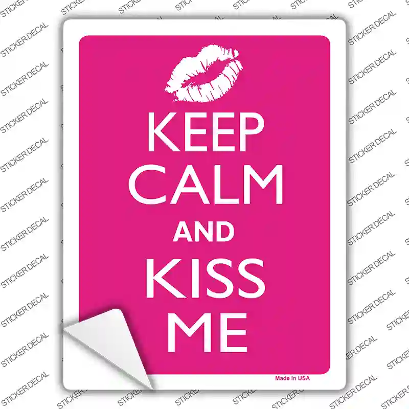 Keep Calm Kiss Me Novelty Rectangle Sticker Decal