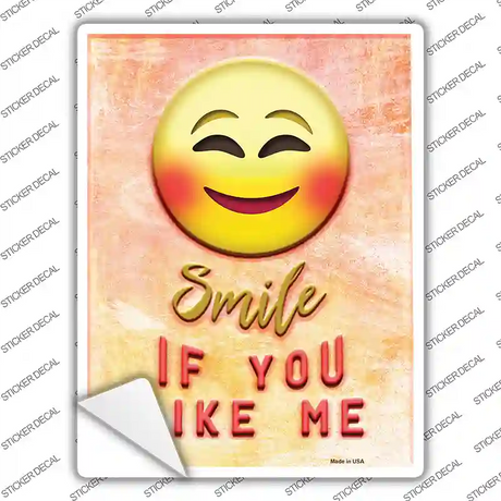 Smile If You Like Me Novelty Rectangle Sticker Decal
