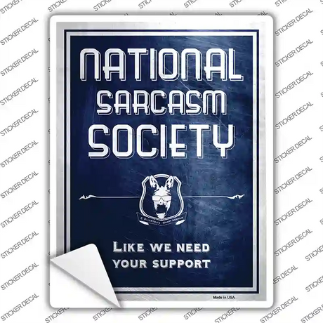 National Sarcasm Society Novelty Rectangle Sticker Decal