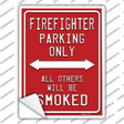 Firefighter Only Novelty Rectangle Sticker Decal