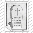 Here Lies the Last Dog That Pissed Novelty Rectangle Sticker Decal