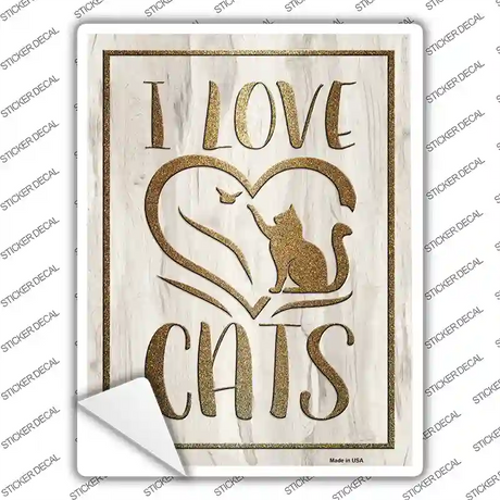 I Love Cats Novelty Rectangular Sticker Decal