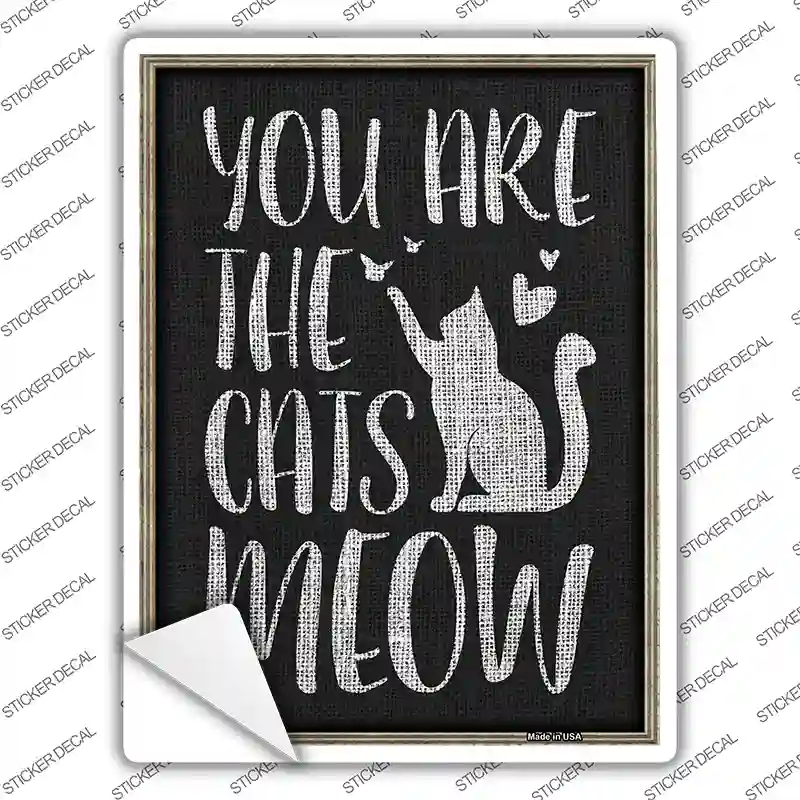 The Cats Meow Novelty Rectangular Sticker Decal