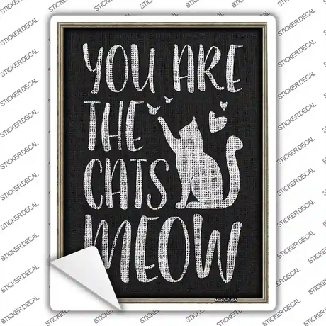 The Cats Meow Novelty Rectangular Sticker Decal