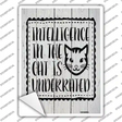 Intelligence In The Cat Novelty Rectangular Sticker Decal