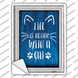 Better With A Cat Novelty Rectangular Sticker Decal