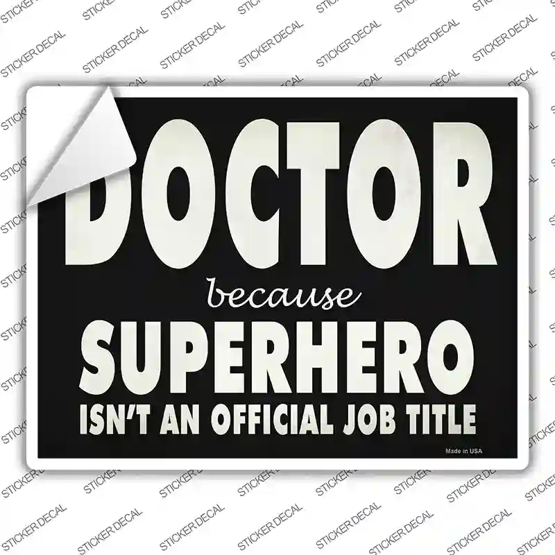 Doctor Official Job Title Novelty Rectangle Sticker Decal