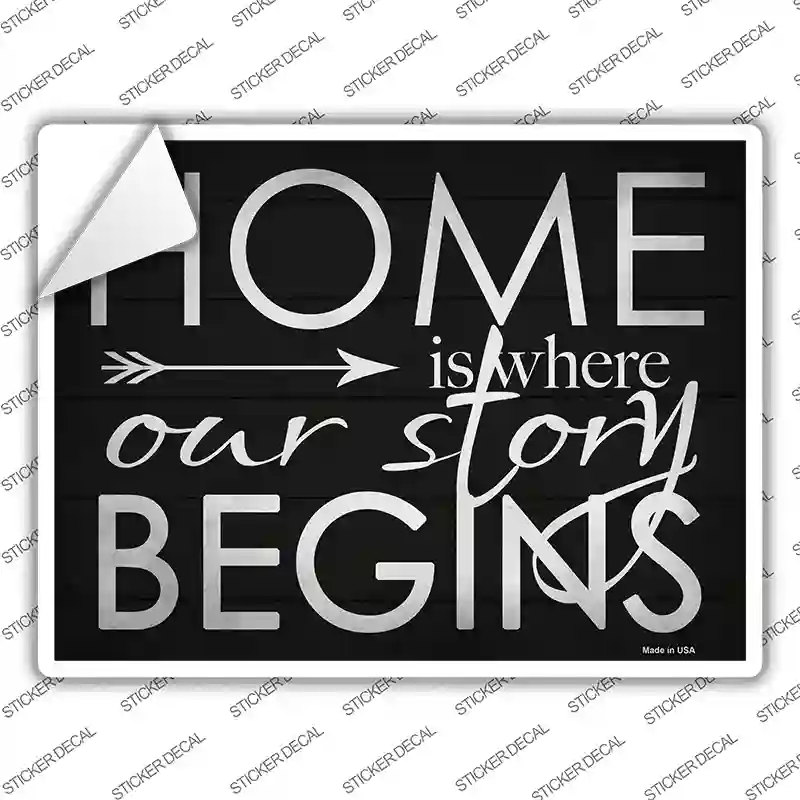Home Our Story Begins Novelty Rectangular Sticker Decal