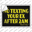 No Texting Your Ex Novelty Rectangle Sticker Decal