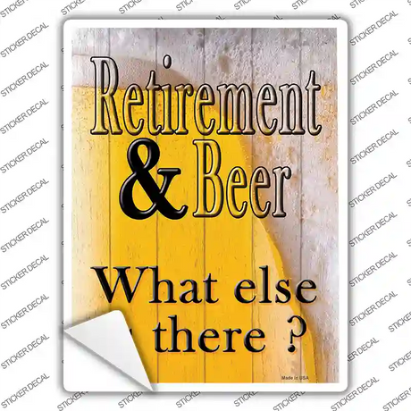 Retirement & Beer Novelty Rectangle Sticker Decal