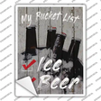 My Bucket List Novelty Rectangle Sticker Decal