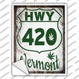 HWY 420 Vermont Novelty Rectangle Sticker Decal