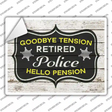 Retired Police Pension Novelty Rectangle Sticker Decal