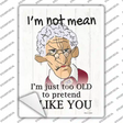 Im Not Mean Female Novelty Rectangle Sticker Decal