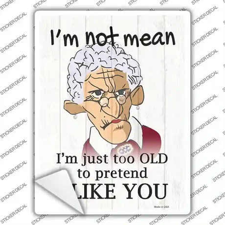 Im Not Mean Female Novelty Rectangle Sticker Decal
