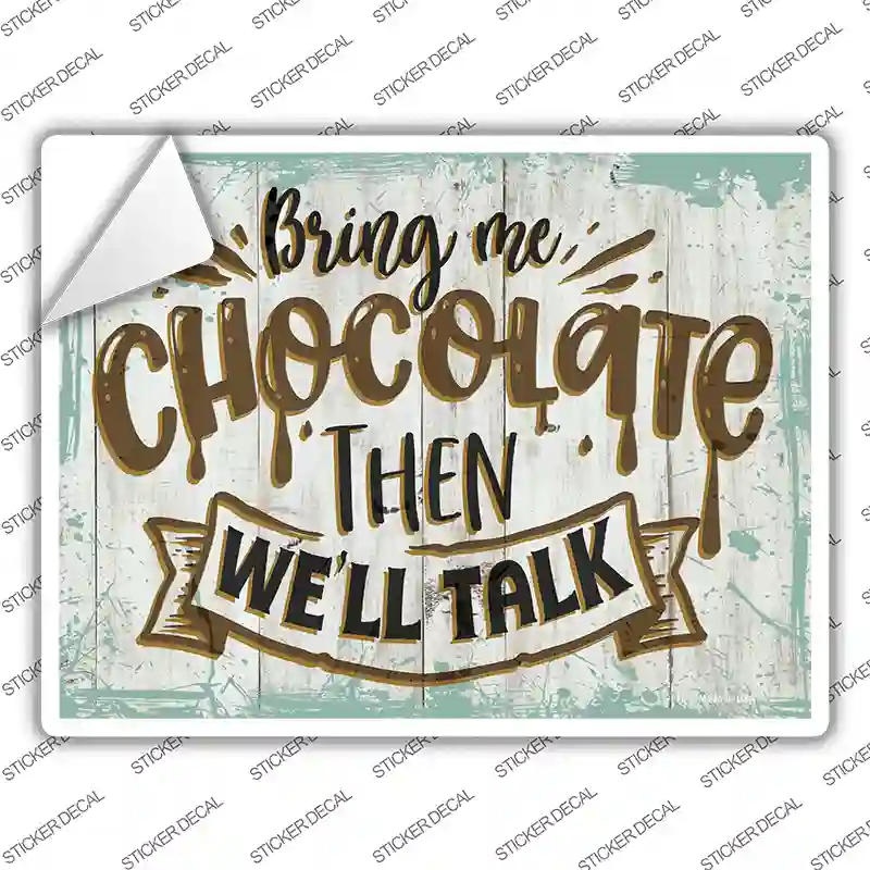 Bring Me Chocolate Novelty Rectangular Sticker Decal