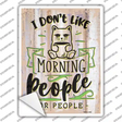 I Dont Like Morning Cat People Novelty Rectangular Sticker Decal