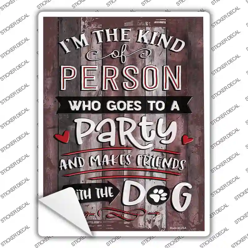 Makes Friends With Dog Novelty Rectangular Sticker Decal